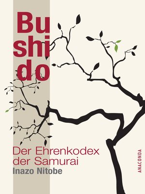 cover image of Bushido--Der Ehrenkodex der Samurai